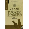 Kazak Türkçesi Bibliyografyası Cilt: 1