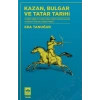 Kazan Bulgar ve Tatar Tarihi