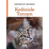 Kedinizle Tanışın