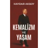 Kemalizm ve Yaşam