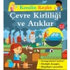 Kendin Keşfet - Çevre Kirliliği ve Atıklar