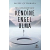 Kendine Engel Olma