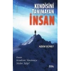 Kendisini Tanımayan İnsan