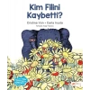Kim Filini Kaybetti?
