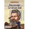 Kim Kimdi? Serisi - Alexander Graham Bell