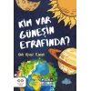 Kim Var Güneşin Etrafında ?