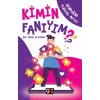 Kimin Fanıyım? - Bir Fanın El Kitabı