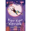 Kıpır Kıpır Kıpırdak
