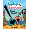 Kıpkıp ile Tamtam ve Öfkeli Korsanlar