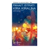 Kira Kiralina - Modern Klasikler Dizisi (Ciltli)