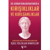 Kırışıklıklar ve Kırılganlıklar