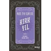 Kırk Yıl: 2. Cilt (Açıklamalı Orijinal Metin)