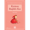 Kırmızı Başlıklı Kız