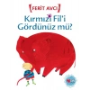 Kırmızı Fili Gördünüz mü?