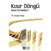 Kısır Döngü Nasıl Kırılabilir?