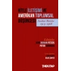 Kitle İletişimi ve Amerikan Toplumsal Düşüncesi (Anahtar Metinler 1919-1968)