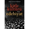 Kitle Kültürü ve Edebiyat