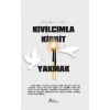 Kıvılcımla Kibrit Yakmak