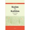 Kıyam ve Katliam - Birinci Kitap Çöküş