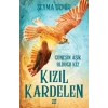 Kızıl Kardelen 2 - Güneşin Aşık Olduğu Kız
