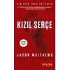 Kızıl Serçe - Kızıl Serçe Üçlemesi 1. Kitap