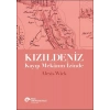 Kızıldeniz - Kayıp Mekânın İzinde