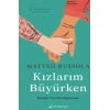 Kızlarım Büyürken
