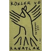Kökler ve Kanatlar