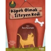 Köpek Olmak İsteyen Kedi