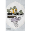 Korsanlar!