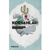 Korsanlar! - Balinalarla Macera Peşinde