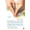 Koşulsuz Ebeveynlik