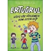 Kötü Söz Söylemeyi Kim İster ki? - Ertuğrul