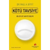 Kötü Tavsiye - Bilim ve Sahte Bilim
