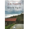 Köylü Ağıdı Krizdeki Bir Aileye ve Kültüre Dair Anılar