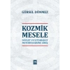 Kozmik Mesele - Devlet ve İstihbarat Metodolojisine Giriş