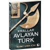 Krallar Avlayan Türk