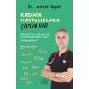 Kronik Hastalıklara Çözüm Var