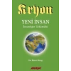 Kryon 12-Yeni İnsan İnsanlığın Tekamülü