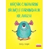 Küçük Canavarın Bilinçli Farkındalık Kılavuzu