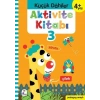 Küçük Dahiler Aktivite Kitabı 3 (4+ Yaş)
