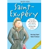 Küçük Prens - Benim Adım Saint Exupery