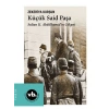Küçük Said Paşa Sultan II. Abdülhamidİn Gölgesi