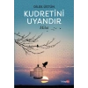 Kudretini Uyandır - Milat