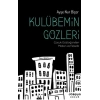 Kulübemin Gözleri