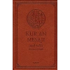 Kuran Mesajı / Meal-Tefsir Mushaflı (Orta Boy-Şamua-Ciltli)