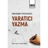 Kuramdan Uygulamaya Yaratıcı Yazma