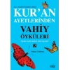 Kuran Ayetlerinden Vahiy Öyküleri 2