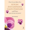 Kuran Ayetlerinden Vahiy Öyküleri-3