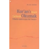 Kuranı Kendi Tarihinde Okumak